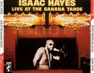 Isaac Hayes - Live at the Sahara Tahoe cover art