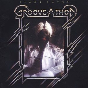Isaac Hayes - Groove-A-Thon cover art