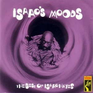Isaac Hayes - Isaac's Moods: the Best of Isaac Hayes cover art