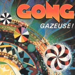 Gong - Gazeuse! cover art