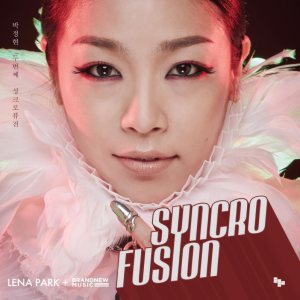 박정현 (Lena Park) - Syncrofusion Lena Park + Brand New Music cover art