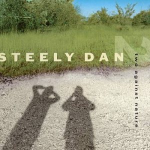 Steely Dan - Two Against Nature cover art Steely Dan - Two Against Nature cover art