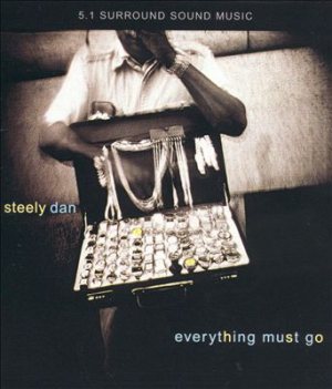 Steely Dan - Everything Must Go cover art Steely Dan - Everything Must Go cover art
