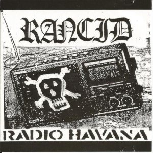 Rancid - Radio Havana cover art