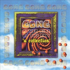 Gong - Other Side of the Sky: 'A Collection' cover art