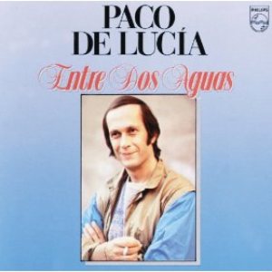 Paco de Lucía - Entre dos aguas cover art