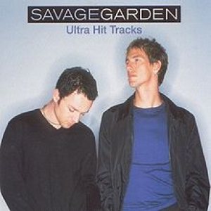 Savage Garden - Ultra Hit Tracks cover art
