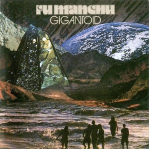 Fu Manchu - Gigantoid cover art