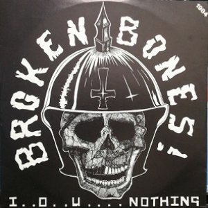 Broken Bones - I..O..U....Nothing cover art