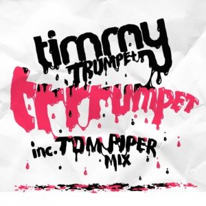 Timmy Trumpet - Trrrumpet cover art