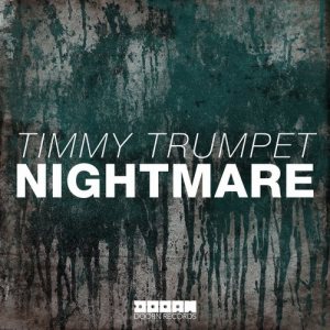Timmy Trumpet - Nightmare cover art