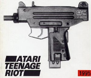 Atari Teenage Riot - 1995 cover art Atari Teenage Riot - 1995 cover art