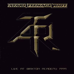 Atari Teenage Riot - Live at Brixton Academy 1999 cover art