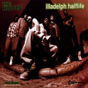 The Roots - Illadelph Halflife cover art