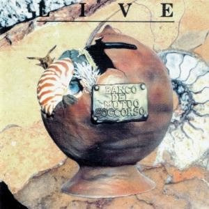 Banco del Mutuo Soccorso - Live cover art Banco del Mutuo Soccorso - Live cover art