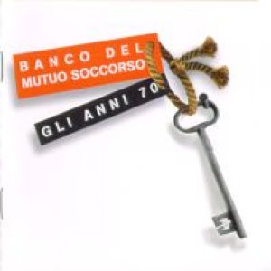 Banco del Mutuo Soccorso - Gli Anni 70 cover art Banco del Mutuo Soccorso - Gli Anni 70 cover art