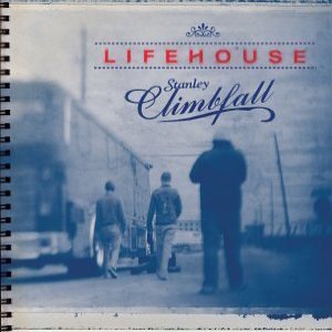 Lifehouse - Stanley Climbfall cover art
