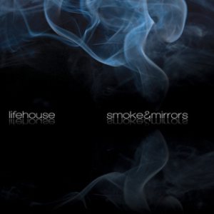 Lifehouse - Smoke & Mirrors cover art