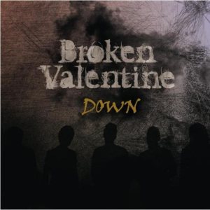 Broken Valentine - Down (New Version) cover art