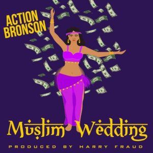Action Bronson - Muslim Wedding cover art