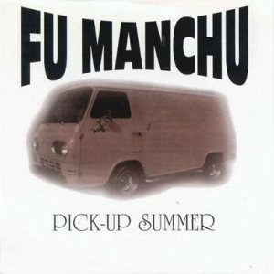 Fu Manchu - Pick-Up Summer cover art