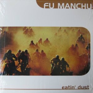 Fu Manchu - Eatin' Dust cover art