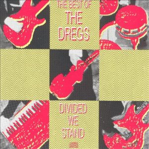 Dixie Dregs - Divided We Stand: the Best of the Dregs cover art