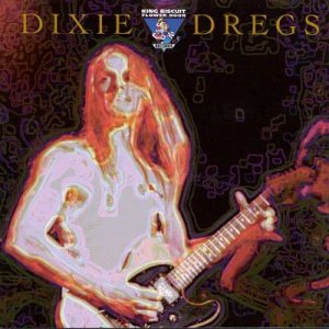 Dixie Dregs - King Biscuit Flower Hour Presents Dixie Dregs cover art