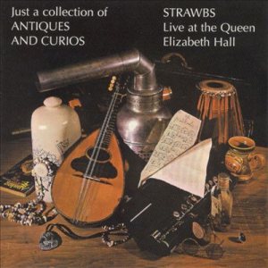 Strawbs - Just a Collection of Antiques and Curios cover art