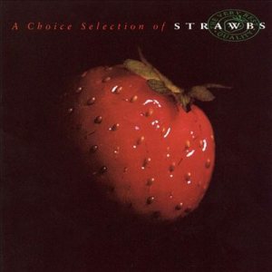 Strawbs - A Choice Selection of Strawbs cover art