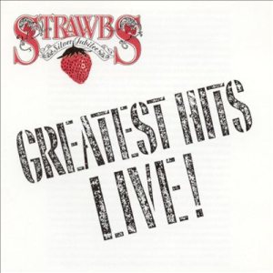 Strawbs - Greatest Hits Live! cover art