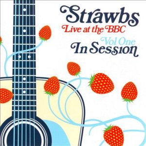 Strawbs - Live at the BBC: Vol One - in Session cover art
