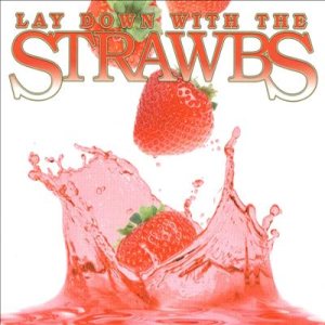 Strawbs - Lay Down With the Strawbs cover art