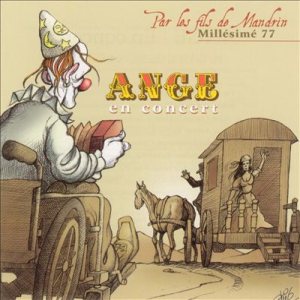 Ange - En Concert - Par les Fils de Mandrin Millésimé 77 cover art