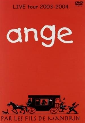 Ange - Par Les Fils De Mandrin - Live Tour 2003-2004 cover art
