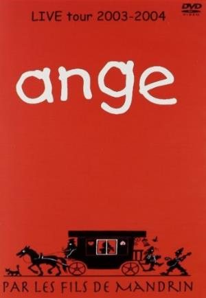 Ange - Par Les Fils De Mandrin - Live Tour 2003-2004 cover art Ange - Par Les Fils De Mandrin - Live Tour 2003-2004 cover art