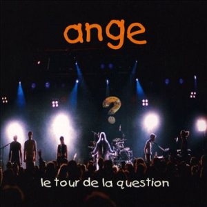 Ange - Le Tour De La Question cover art