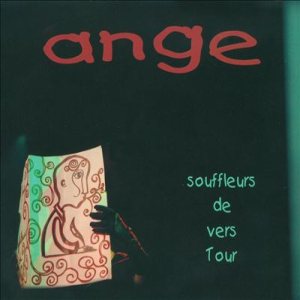 Ange - Souffleurs de vers Tour cover art