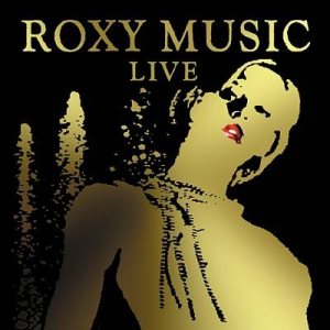 Roxy Music - Roxy Music Live cover art Roxy Music - Roxy Music Live cover art