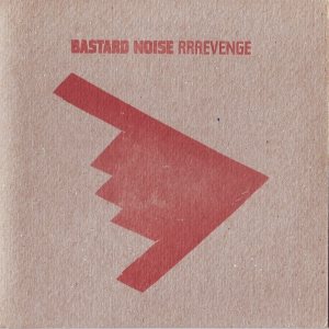 Bastard Noise - RRRevenge cover art