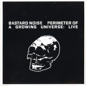 Bastard Noise - Perimeter of a Growing Universe: Live cover art