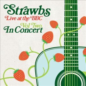 Strawbs - Live at the BBC: Vol Two - in Concert cover art