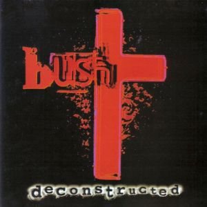 Bush - Deconstructed cover art