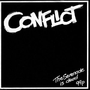 Conflict - The Serenade Is Dead cover art