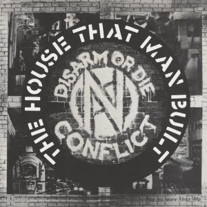 Conflict - The House That Man Built cover art