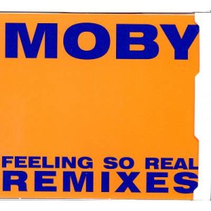Moby - Feeling So Real cover art
