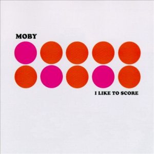 Moby - I Like to Score - Music From Films Vol.1 cover art