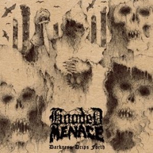 Hooded Menace - Darkness Drips Forth cover art