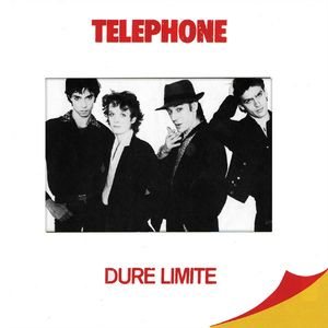 Téléphone - Dure Limite cover art