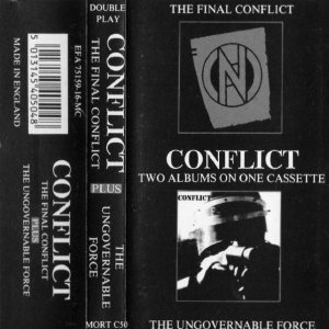 Conflict - Two Albums on One Cassette: the Final Conflict Plus the Ungovernable Force cover art